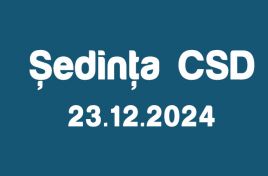 Şedinţa CSD din 23 decembrie 2024